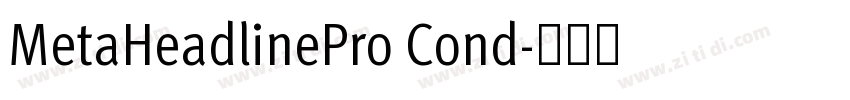 MetaHeadlinePro Cond字体转换